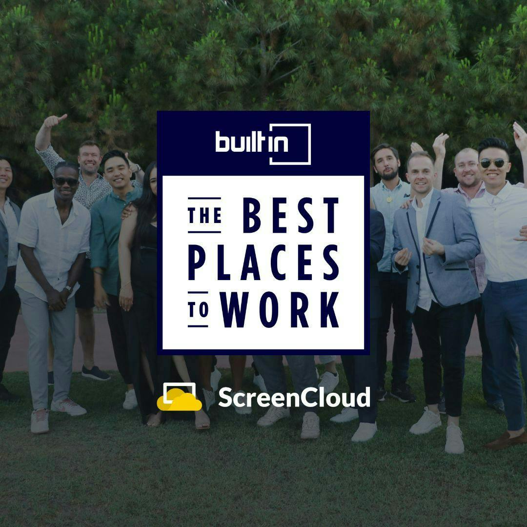 ScreenCloud Article - Built In Honors ScreenCloud in Its Esteemed 2023 Best Places To Work Awards 