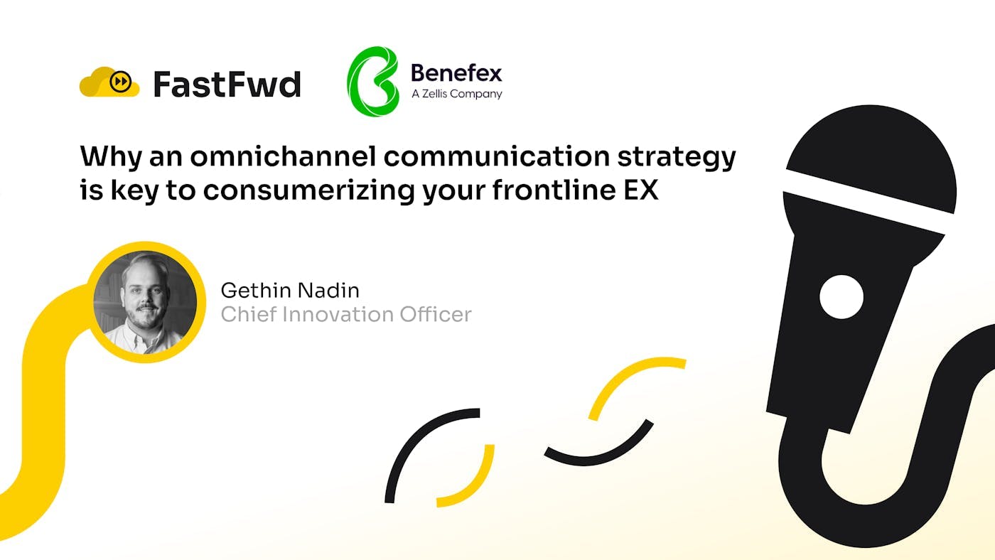 ScreenCloud Article - Episode 1: Why an omnichannel communication strategy is key to consumerizing your frontline EX