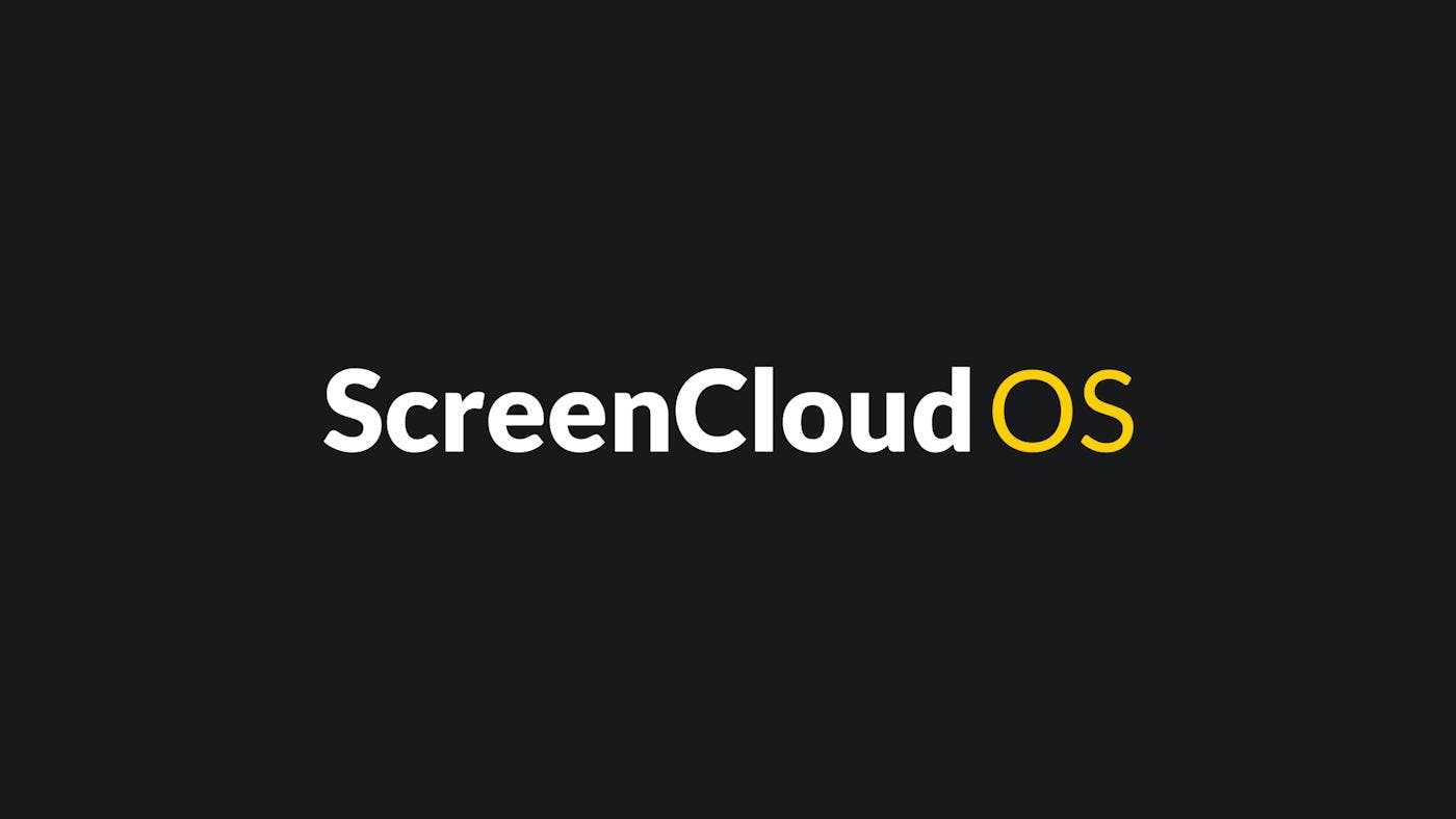 ScreenCloud Article - Introducing... ScreenCloud OS